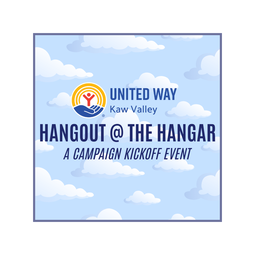 the logo for United Way of Kaw Valley and Hangout @ the Hangar: A Campaign Kickoff Event on a powder blue sky background with white clouds
